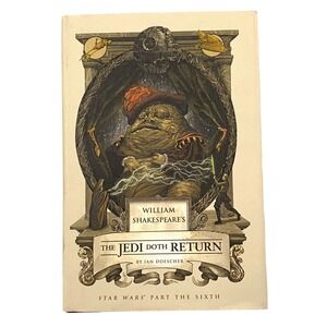 William Shakespeare's The Jedi Doth Return Star Wars Part the Sixth Hardcover